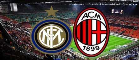 Al 163-lea derby Milan-Inter se joaca azi